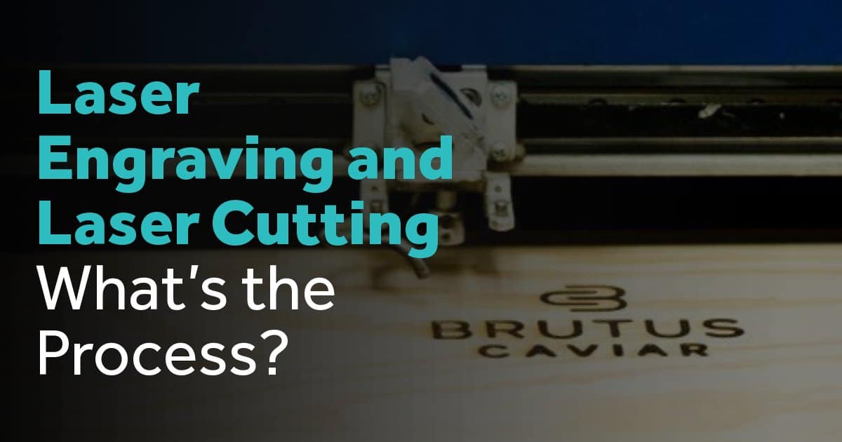 Laser Engraving and Laser Cutting, What’s the Process? laser engraving