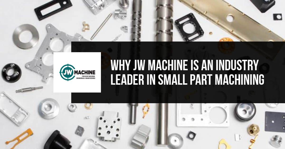 Small Part Machining