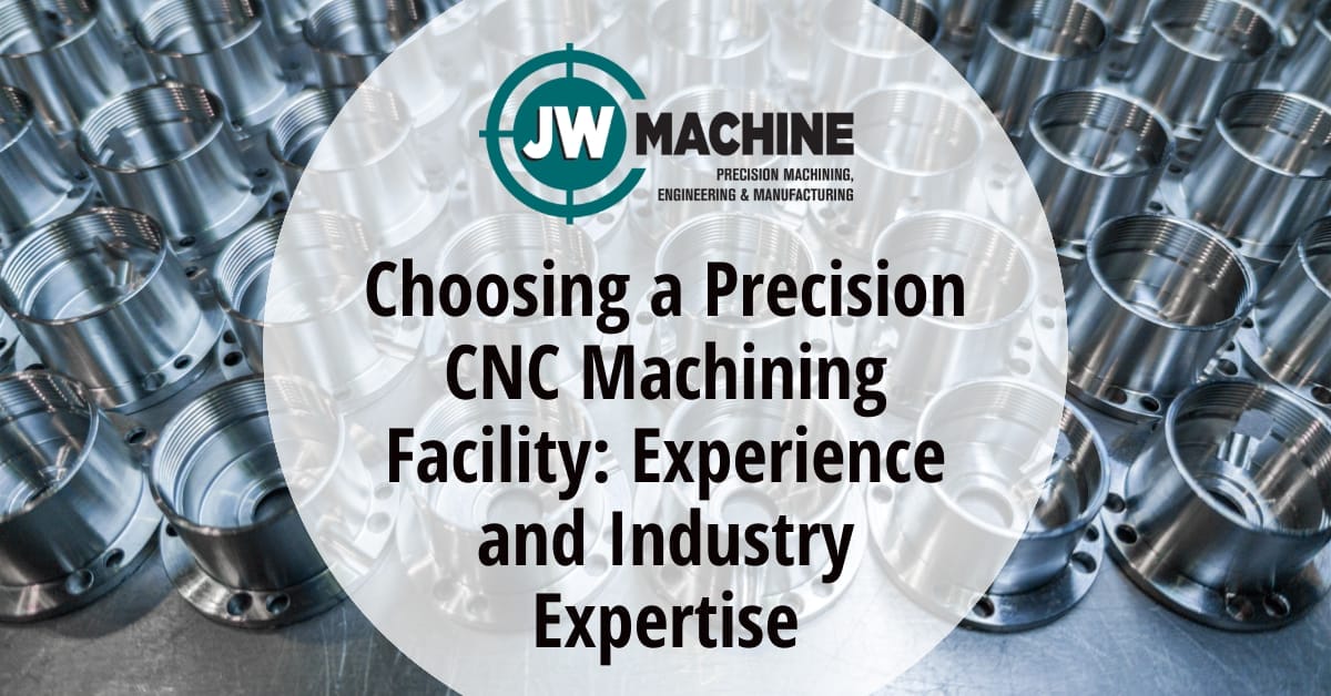 Choosing a Precision CNC Machining Facility